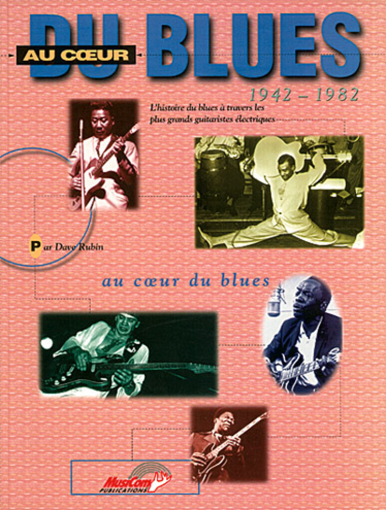 DAVE RUBIN : AU COEUR BLUES 1942-82 BAM