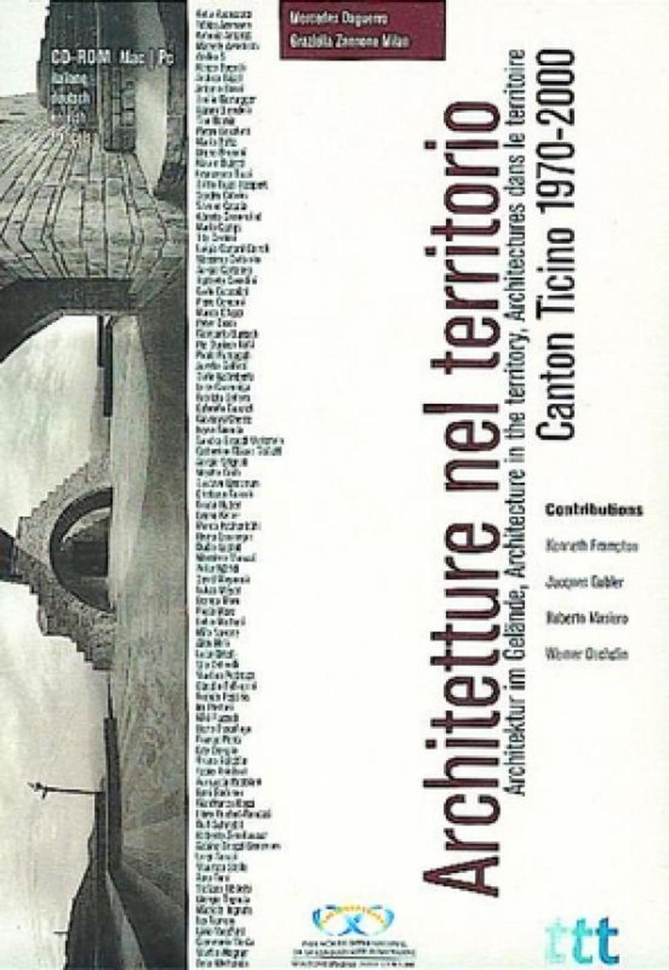 Architectures dans le territoire - Canton du Tessin 1970-2000 / CD-ROM