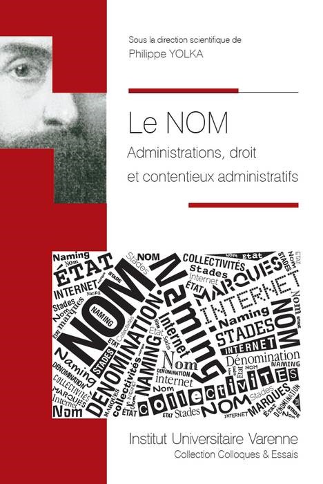 Le nom administrations, droit et contentieux administratifs