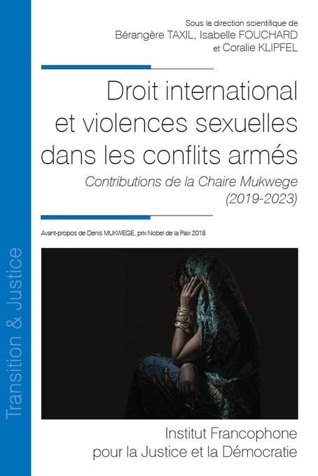 Droit international et violences sexuelles dans les conflits armés