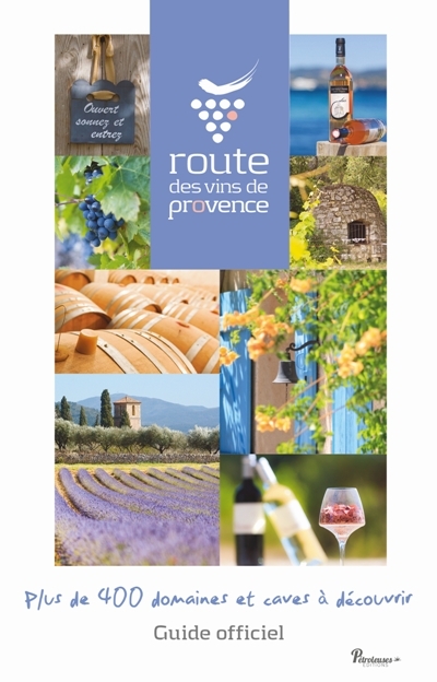 GUIDE ROUTE DES VINS DE PROVENCE