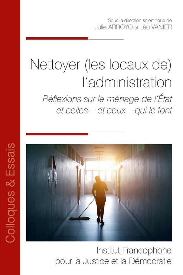 Nettoyer (les locaux de) l'administration