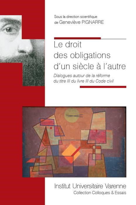 LE DROIT DES OBLIGATIONS D'UN SIÈCLE À L'AUTRE