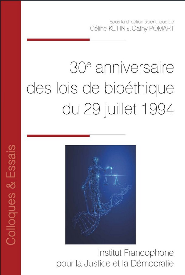 30e anniversaire des lois de bioéthique du 29 juillet 1994