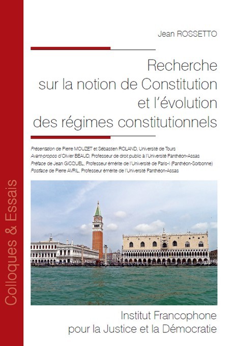 Recherche sur la notion de Constitution et l'évolution des régimes constitutionnels