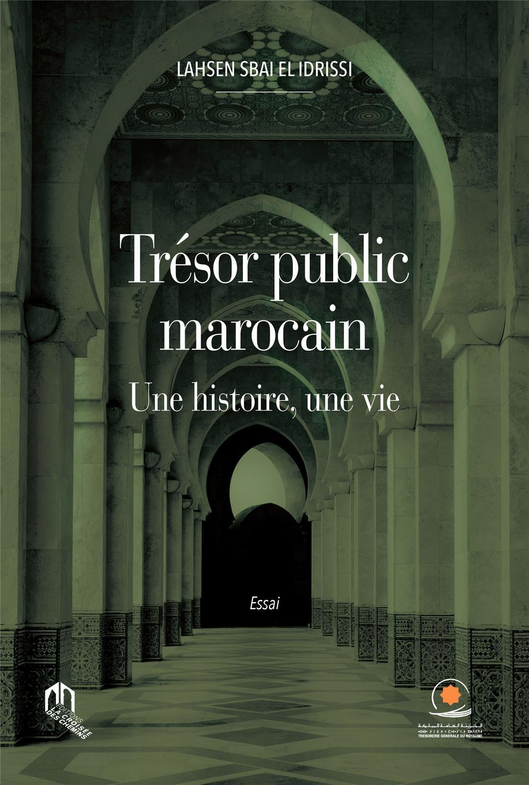 LE TRÉSOR PUBLIC MAROCAIN UNE
