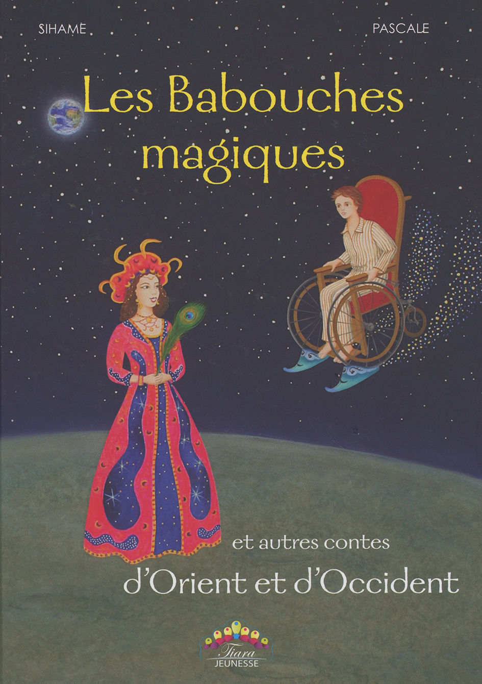 LES BABOUCHES MAGIQUES ET AUTRES CONTES D’ORIENT ET D’OCCIDENT