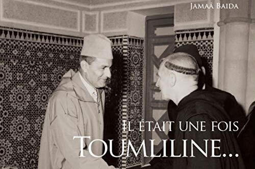 IL éTAIT UNE FOIS TOUMLILINE