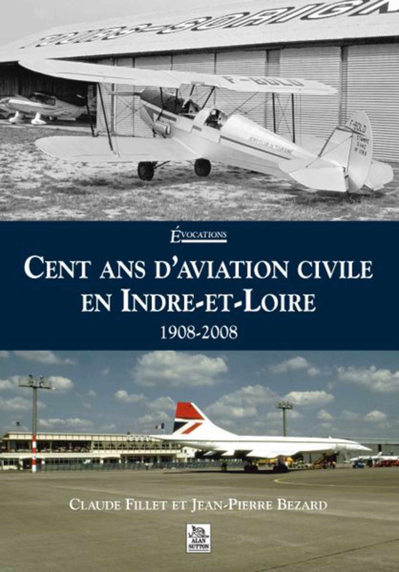 Cent ans d'aviation civile en Indre-et-Loire