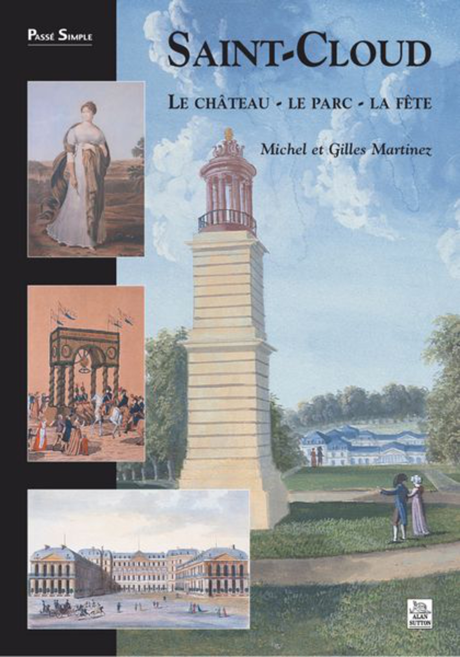 Saint-Cloud Le château - Le parc - La fête