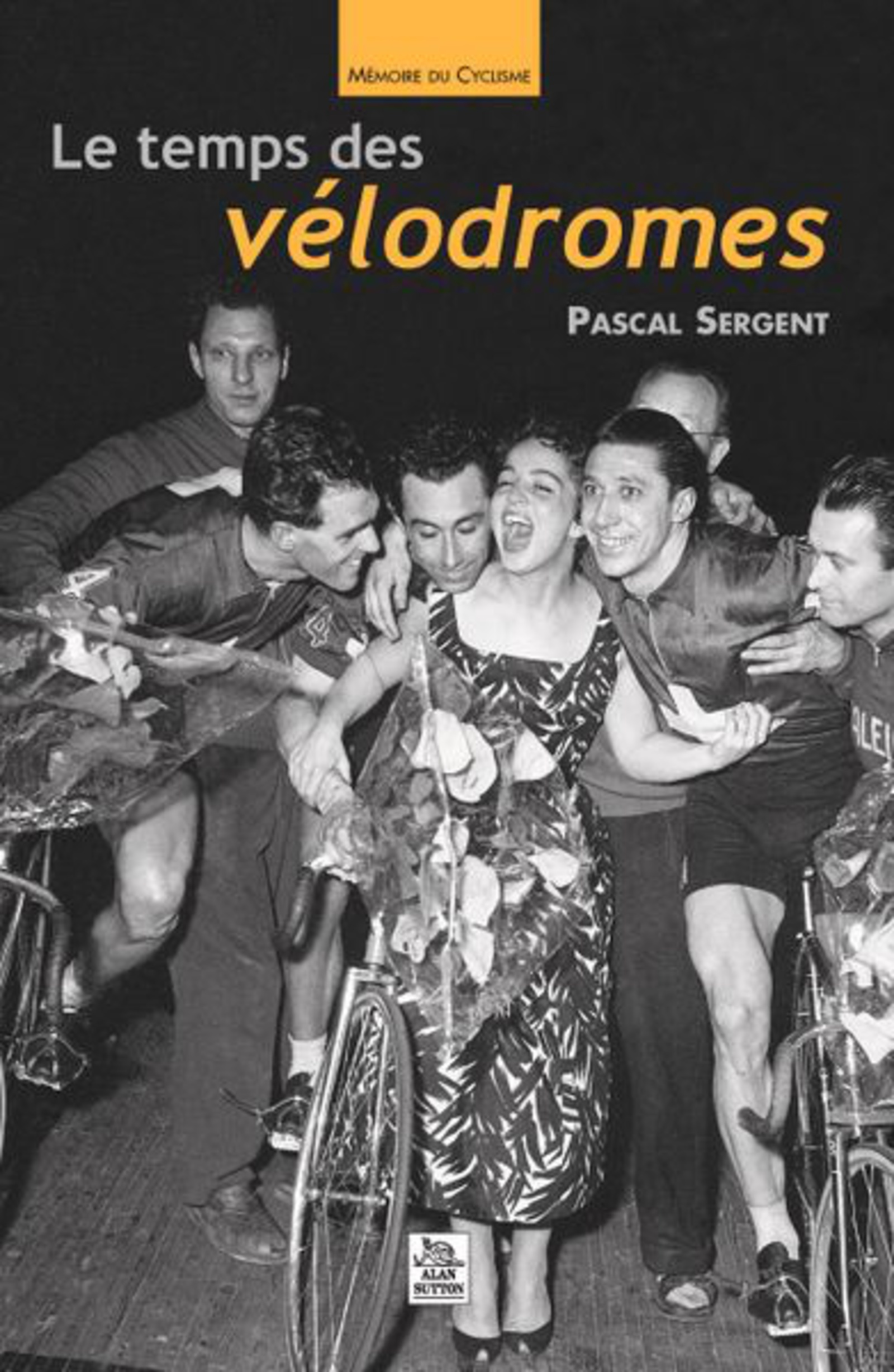Temps des vélodromes (Le)