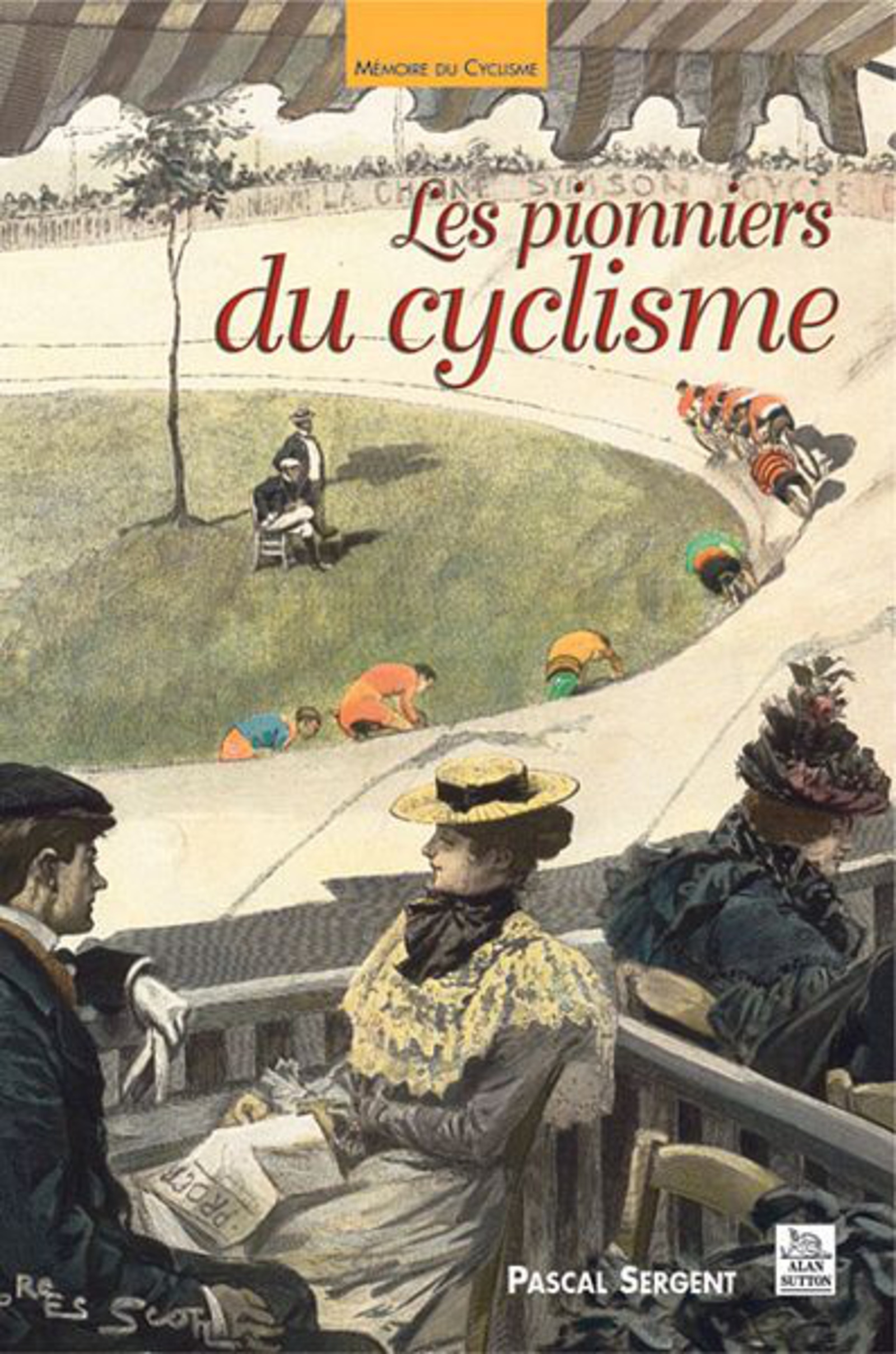 Pionniers du cyclisme (Les)
