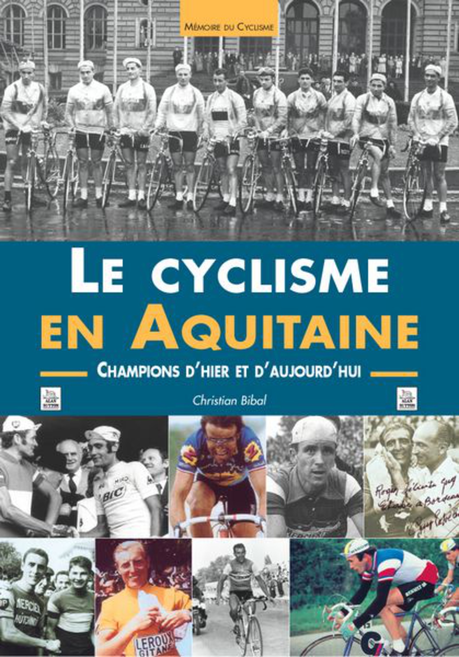 Cyclisme en Aquitaine (Le)
