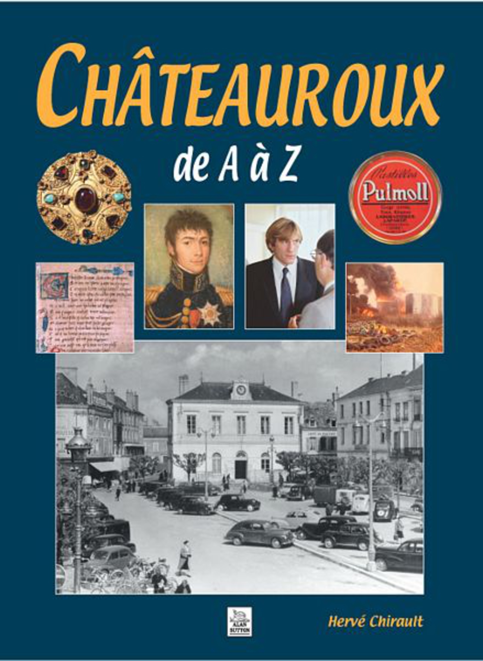 Châteauroux de A à Z