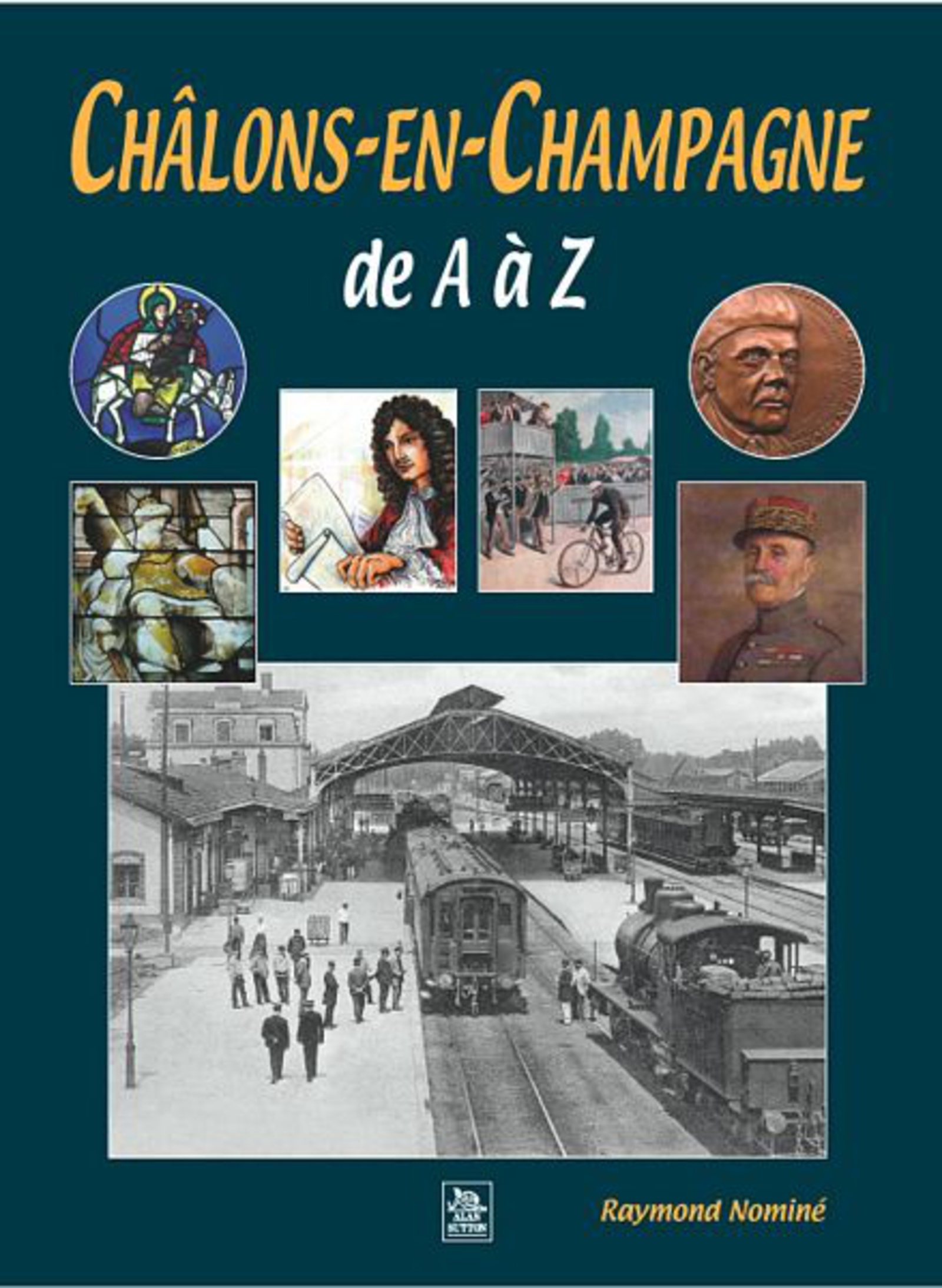 Châlons-en-Champagne  de A à Z