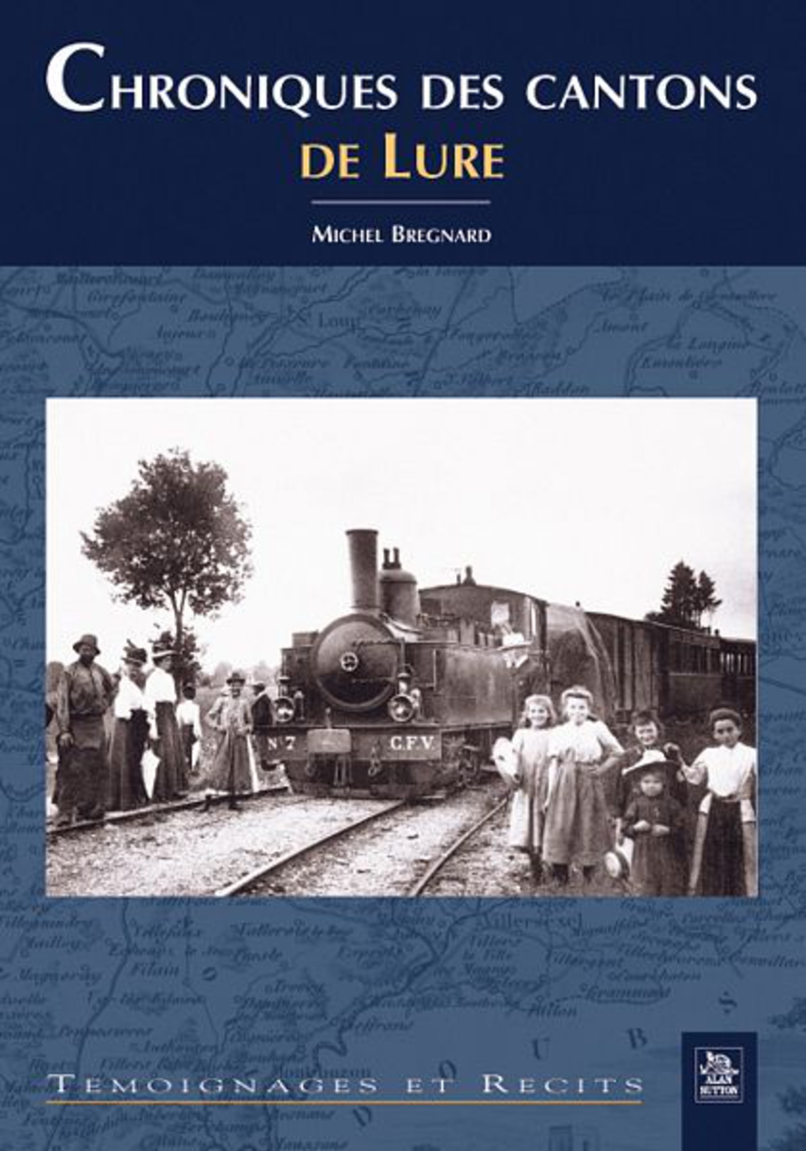 Chroniques des cantons de Lure