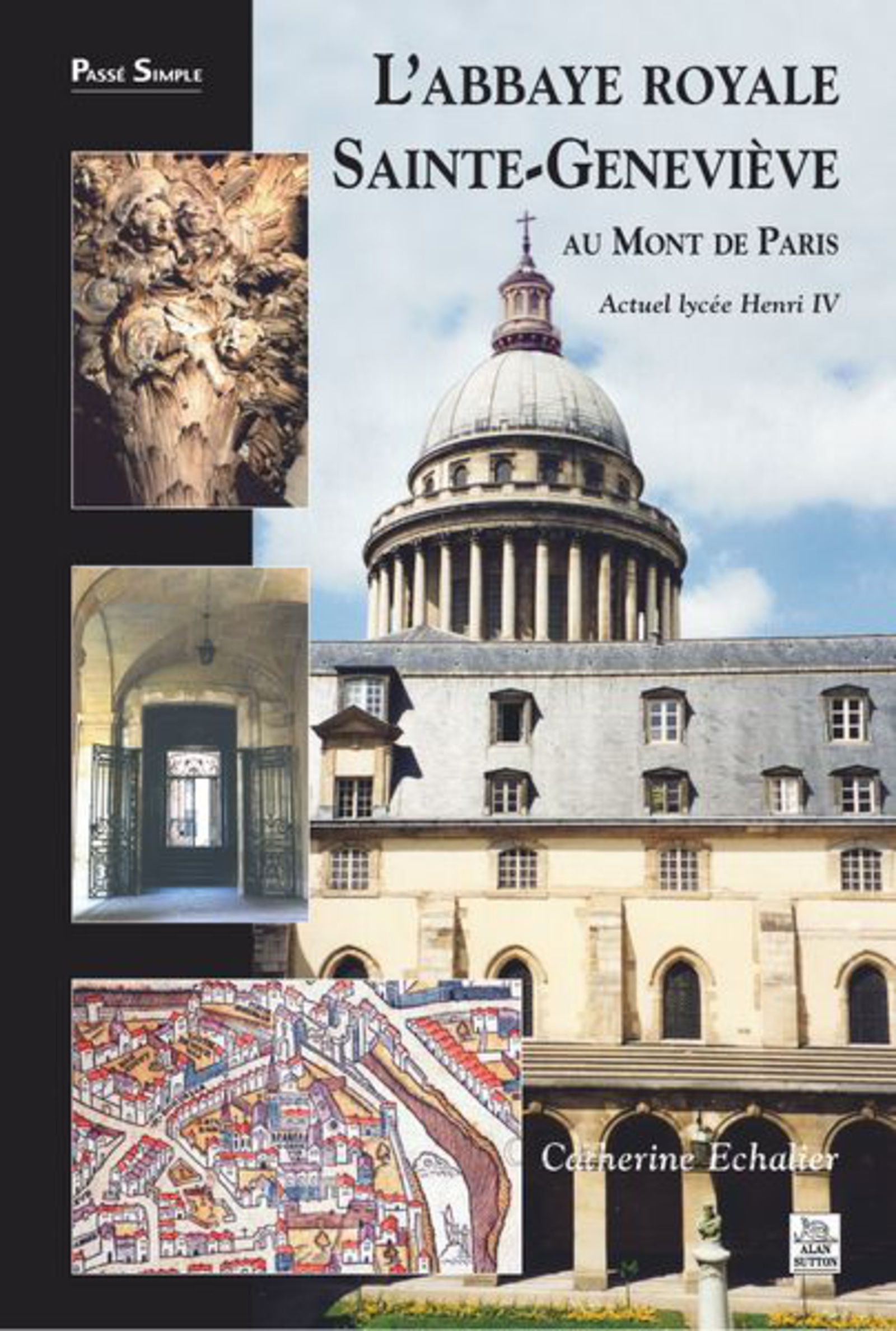 Abbaye royale Sainte-Geneviève au Mont de Paris (L')