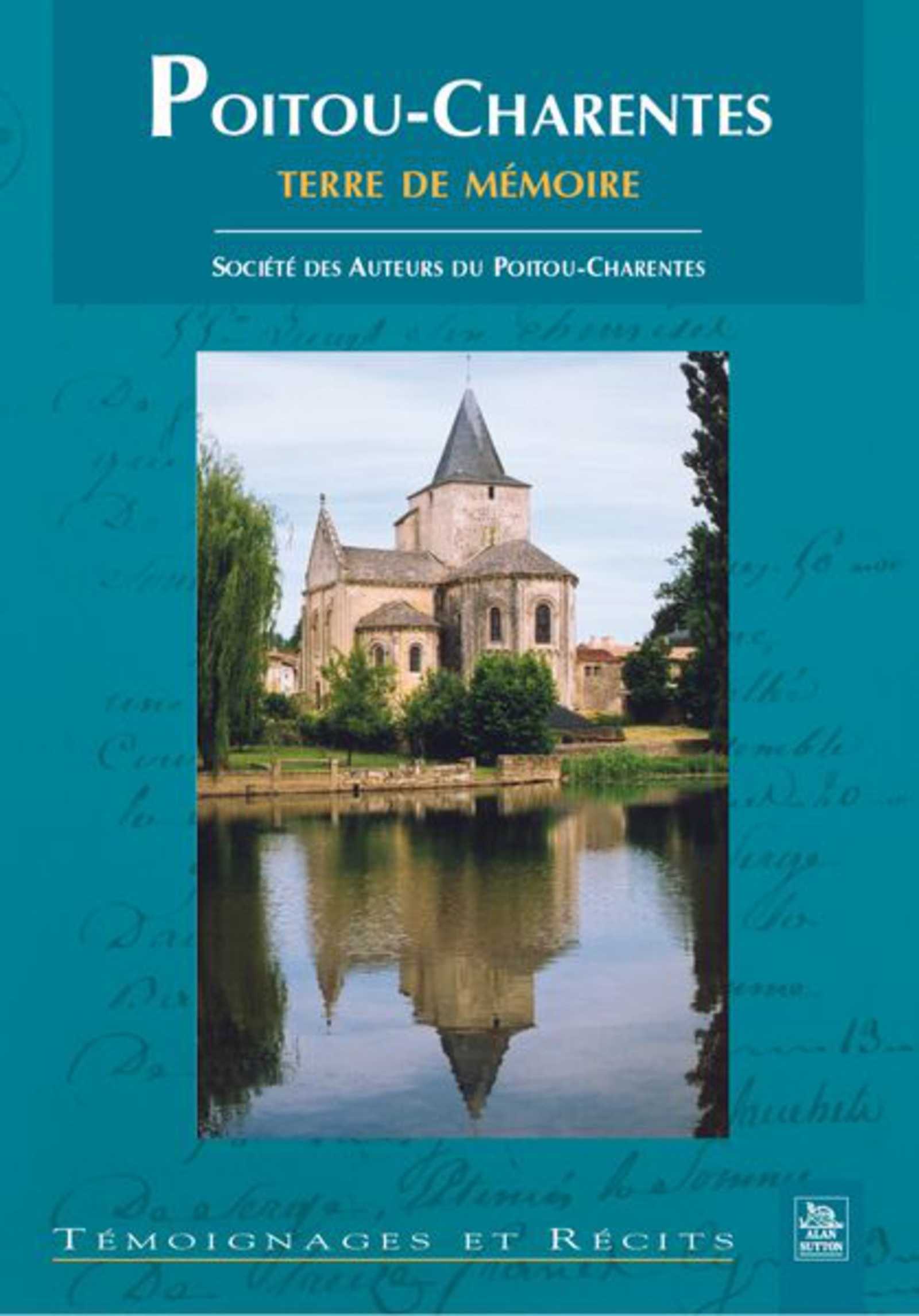 Poitou-Charentes terre de mémoire