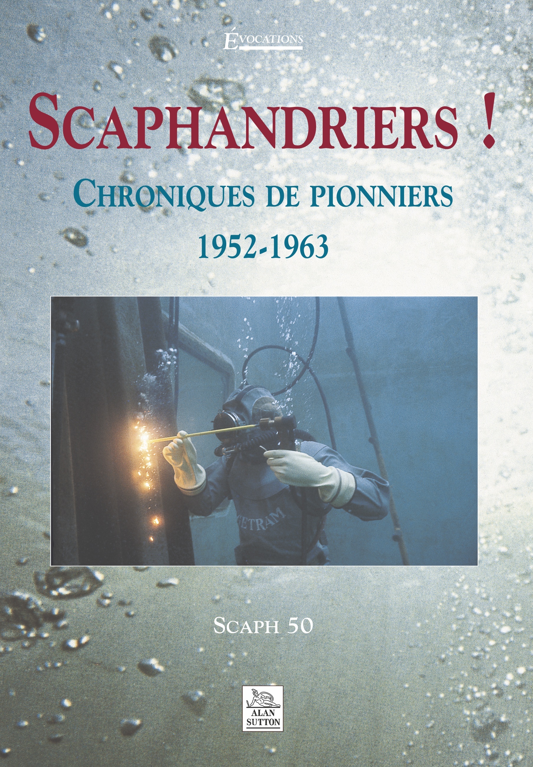 Scaphandriers !
