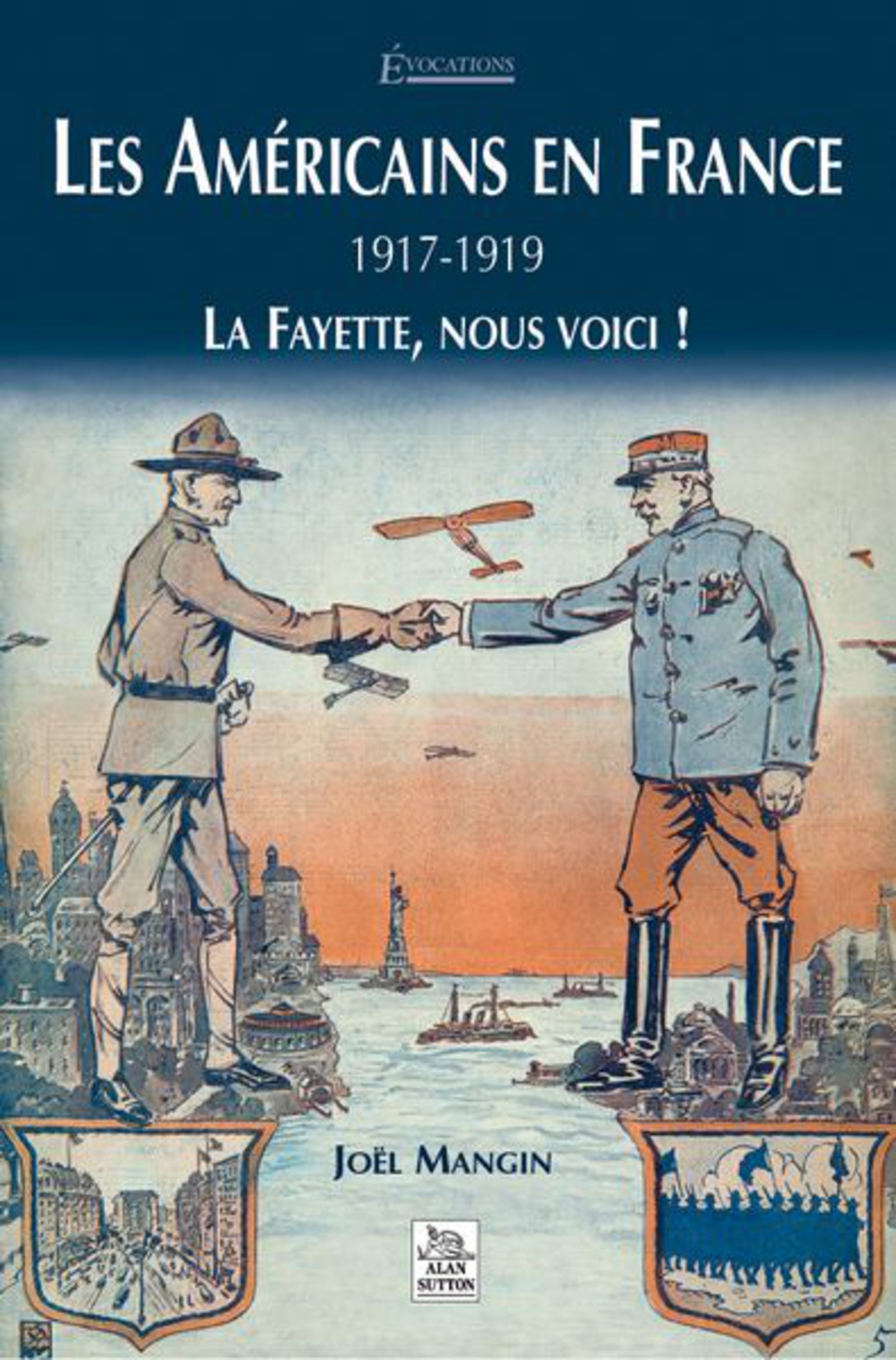 Américains en France 1917-1919 (Les)