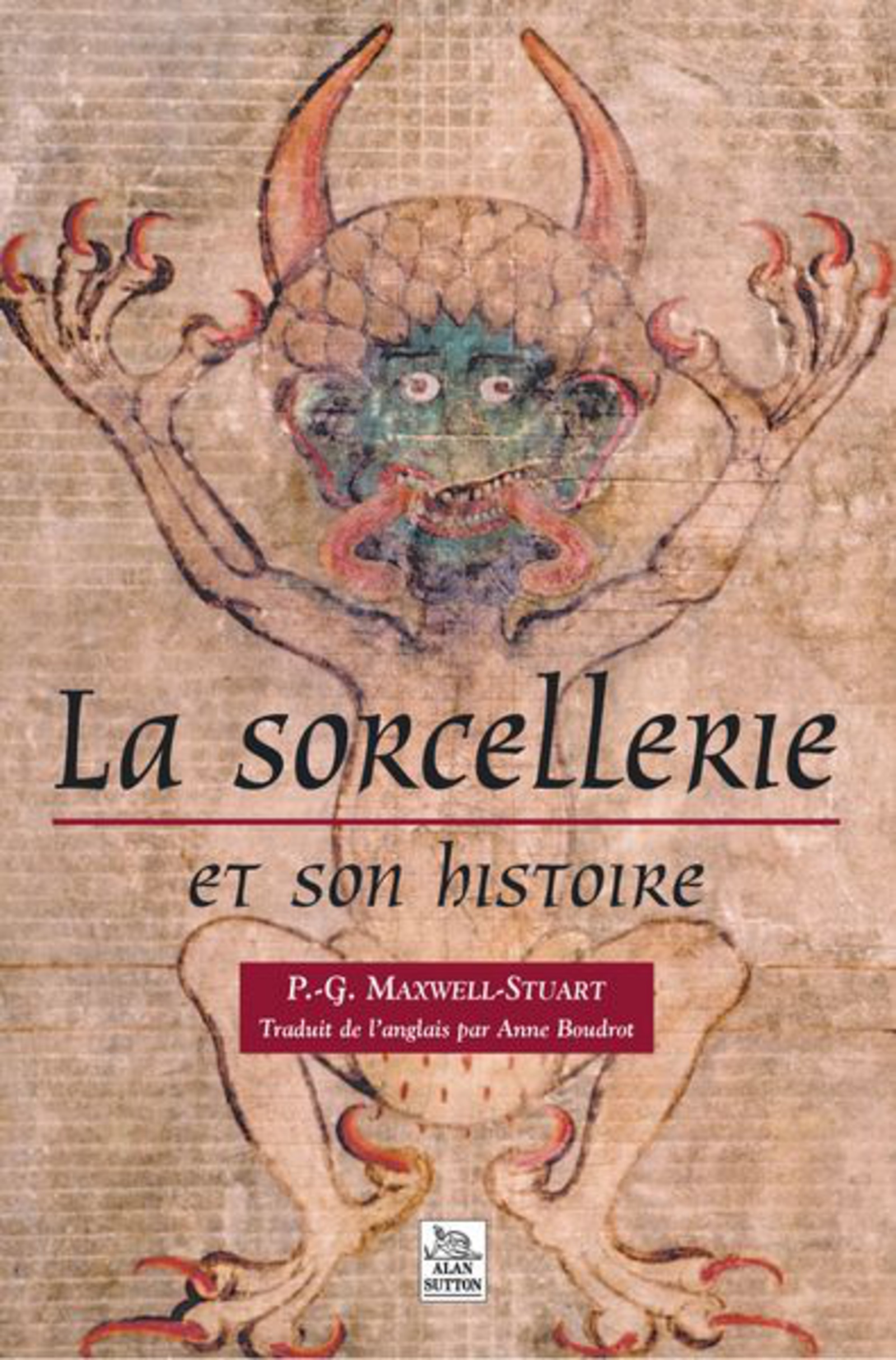 Sorcellerie et son histoire (La)