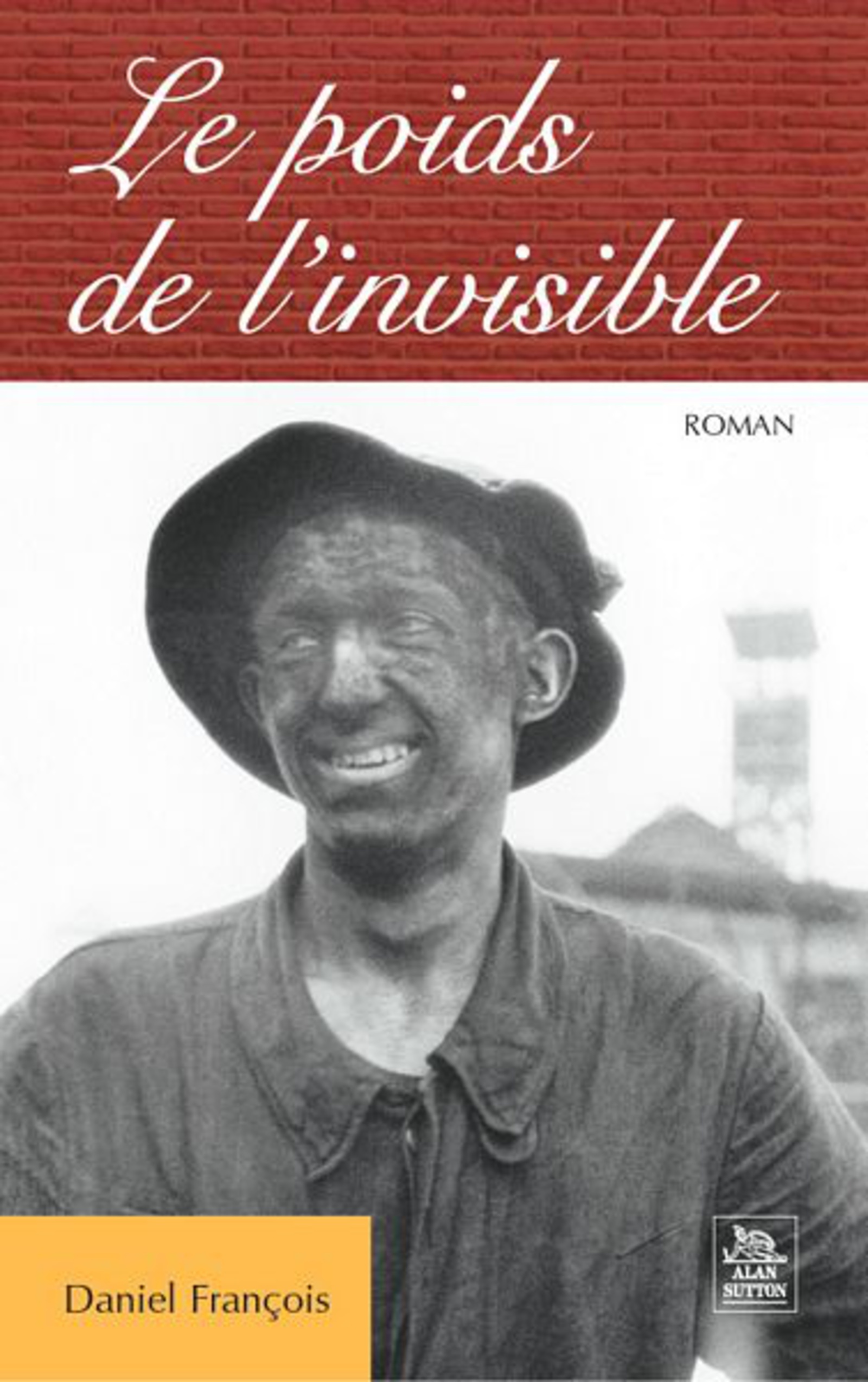 Poids de l'invisible (Le)
