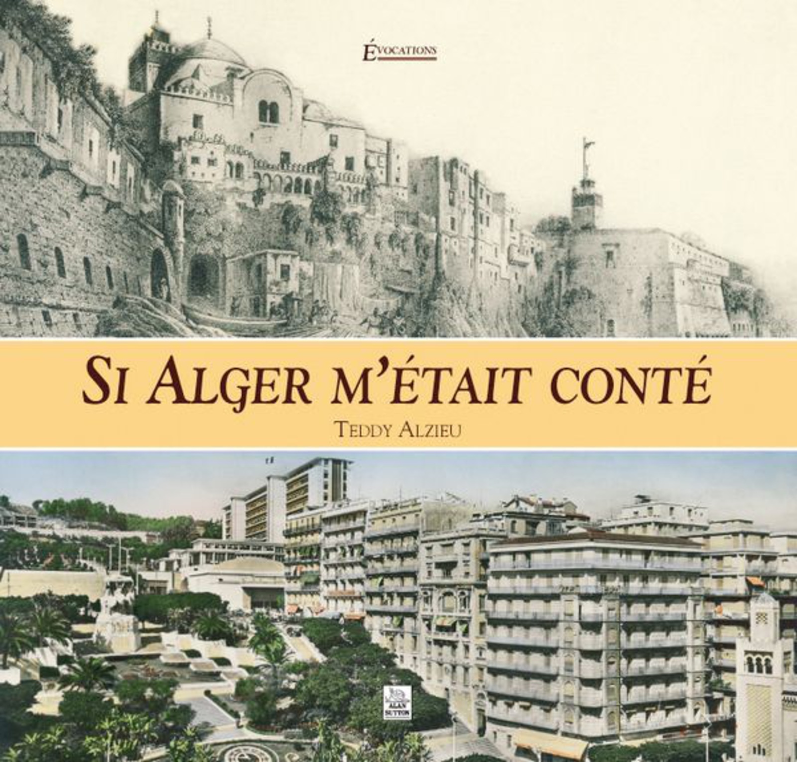 Alger m'était conté (Si)