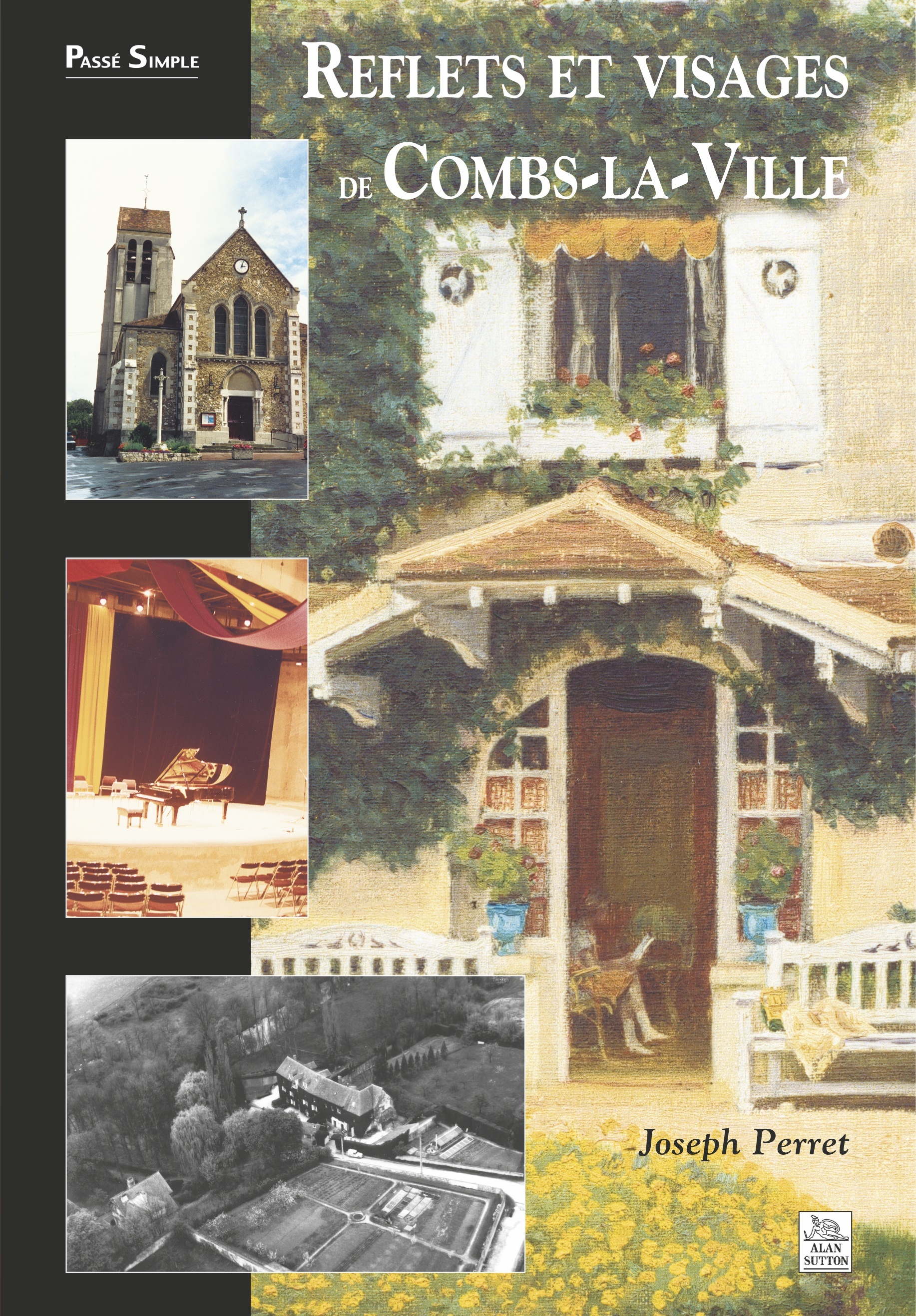 Reflets et visages de Combs-la-Ville