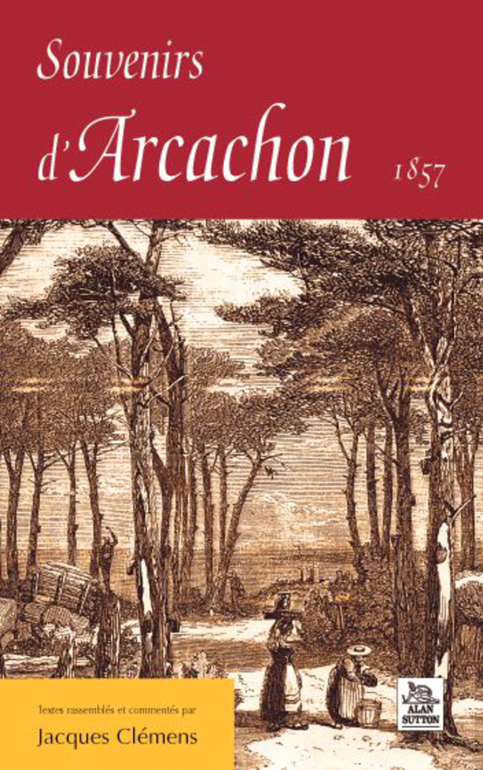 Souvenirs d'Arcachon 1857