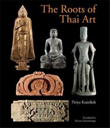 Roots of Thai Art /anglais
