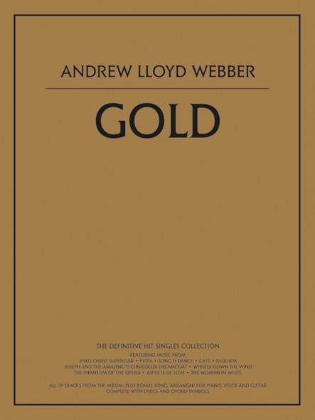 ANDREW LLOYD WEBBER : GOLD -  PIANO, CHANT ET GUITARE