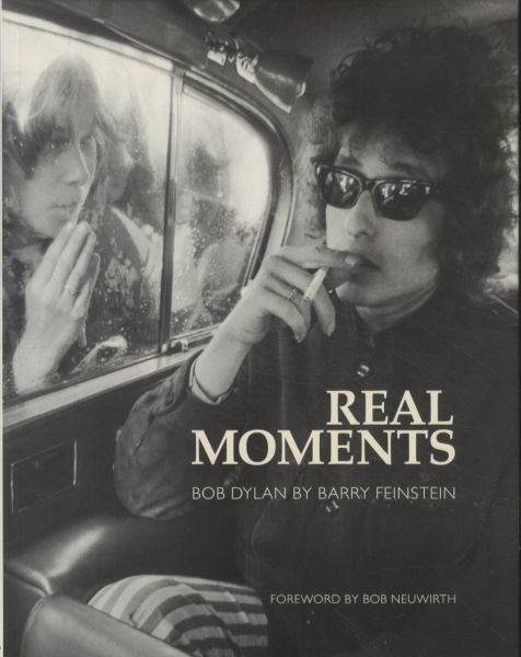 Bob Dylan: The Photographs of Barry Feinstein, 1966 -1974