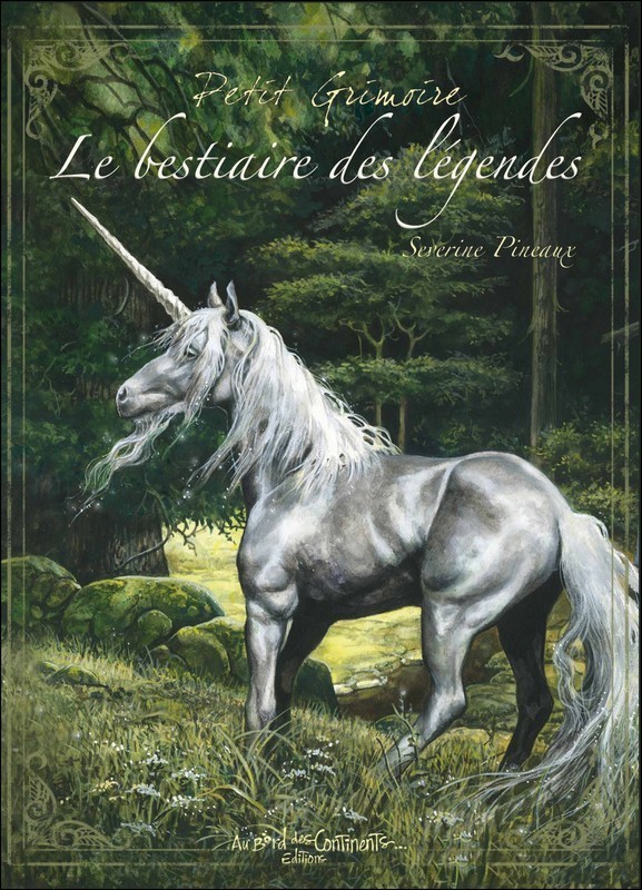 Petit grimoire le bestiaire des légendes