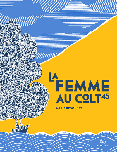 La Femme au Colt 45