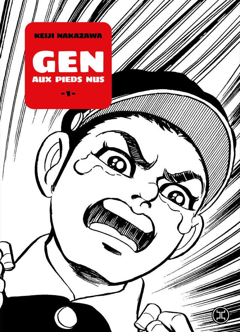 Gen aux pieds nus - Tome 01