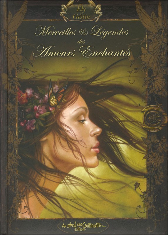 Merveilles et légendes des amours enchantés