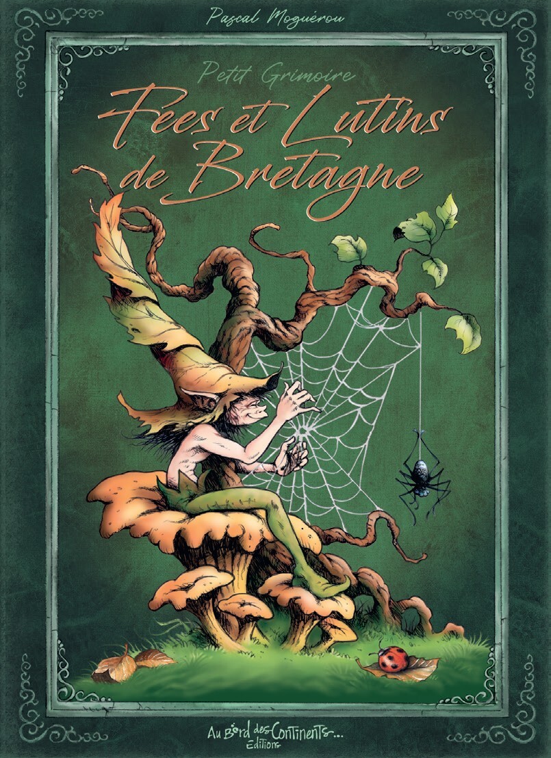 Petit grimoire Fées et lutins de Bretagne
