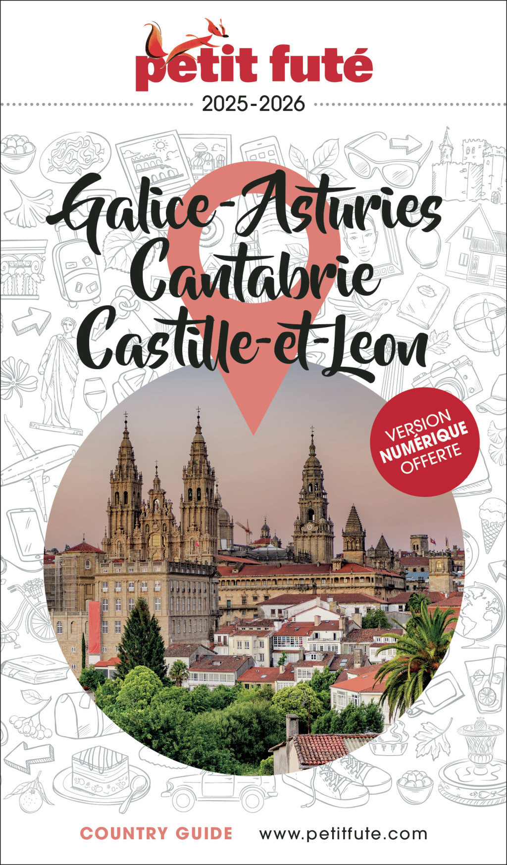 Guide Galice - Asturies - Cantabrie - Castille-et-leon 2025/2026 Petit Futé