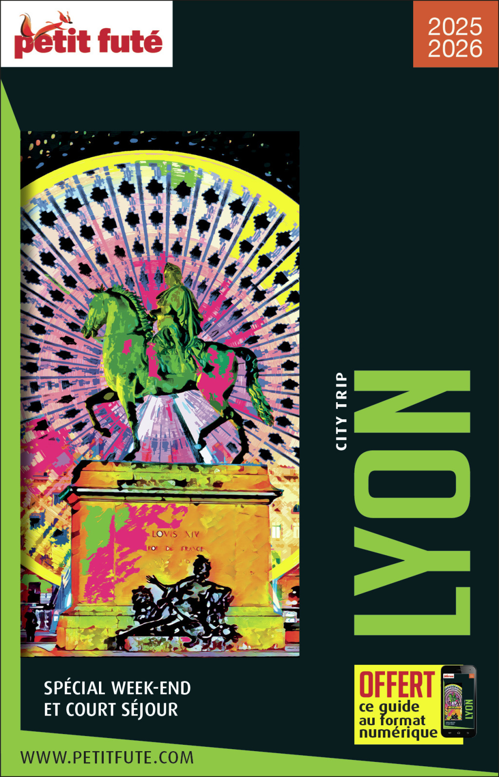 Guide Lyon City Trip 2025/2026 City trip Petit Futé