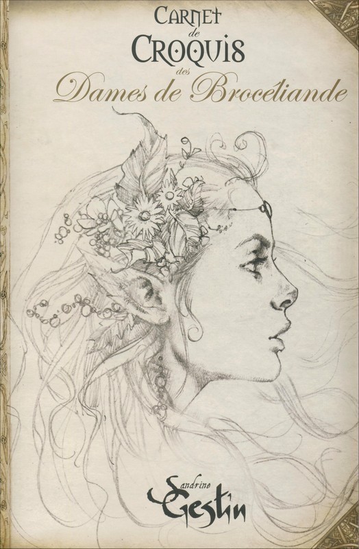 Carnet de croquis des dames de Brocéliande