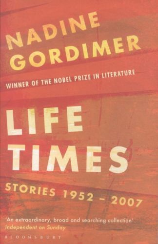 Life Times: Stories, 1952-2007