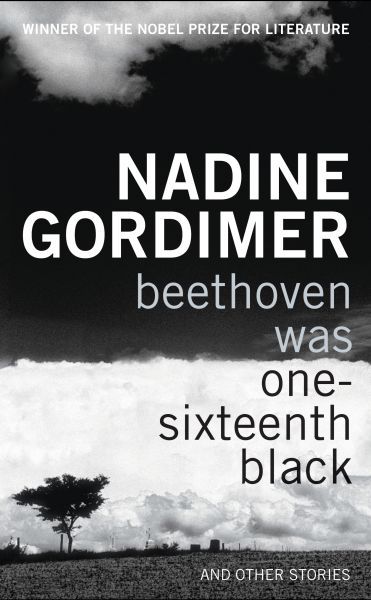 BEETHOVEN WAS ONE-SIXTEENTH BLACK: AND OTHER STORIES