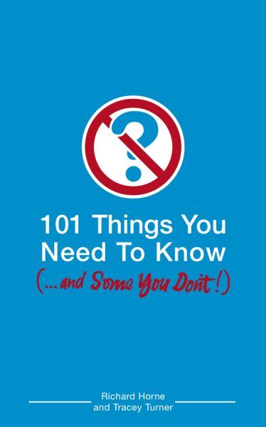 101 Things You Need to Know