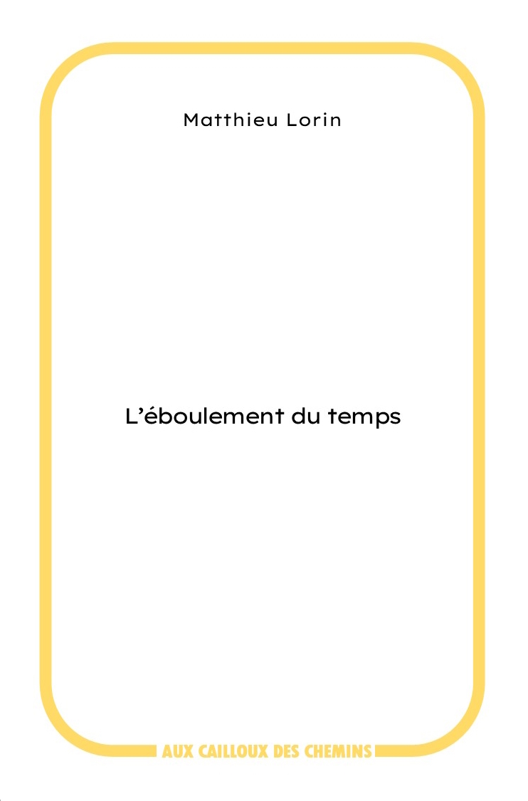 L'éboulement du temps