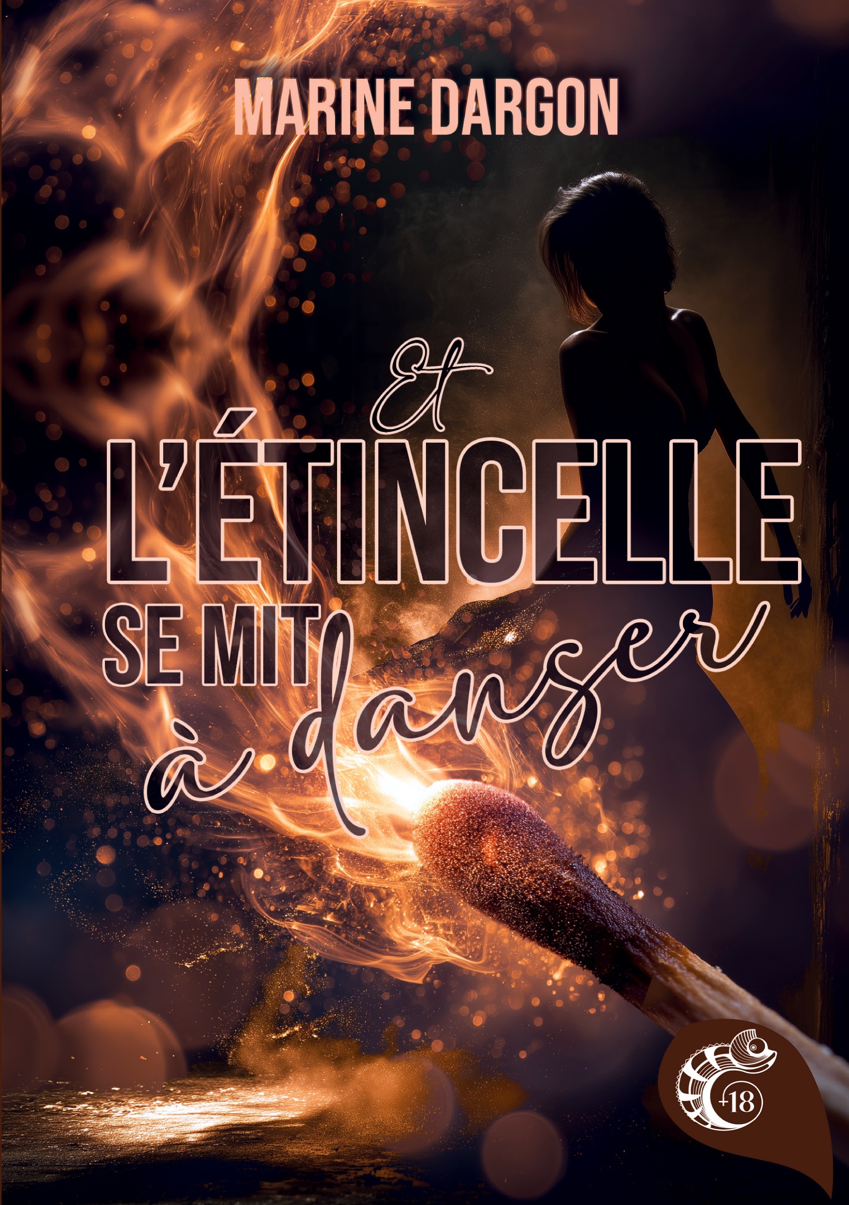 Et l'étincelle se mit à danser