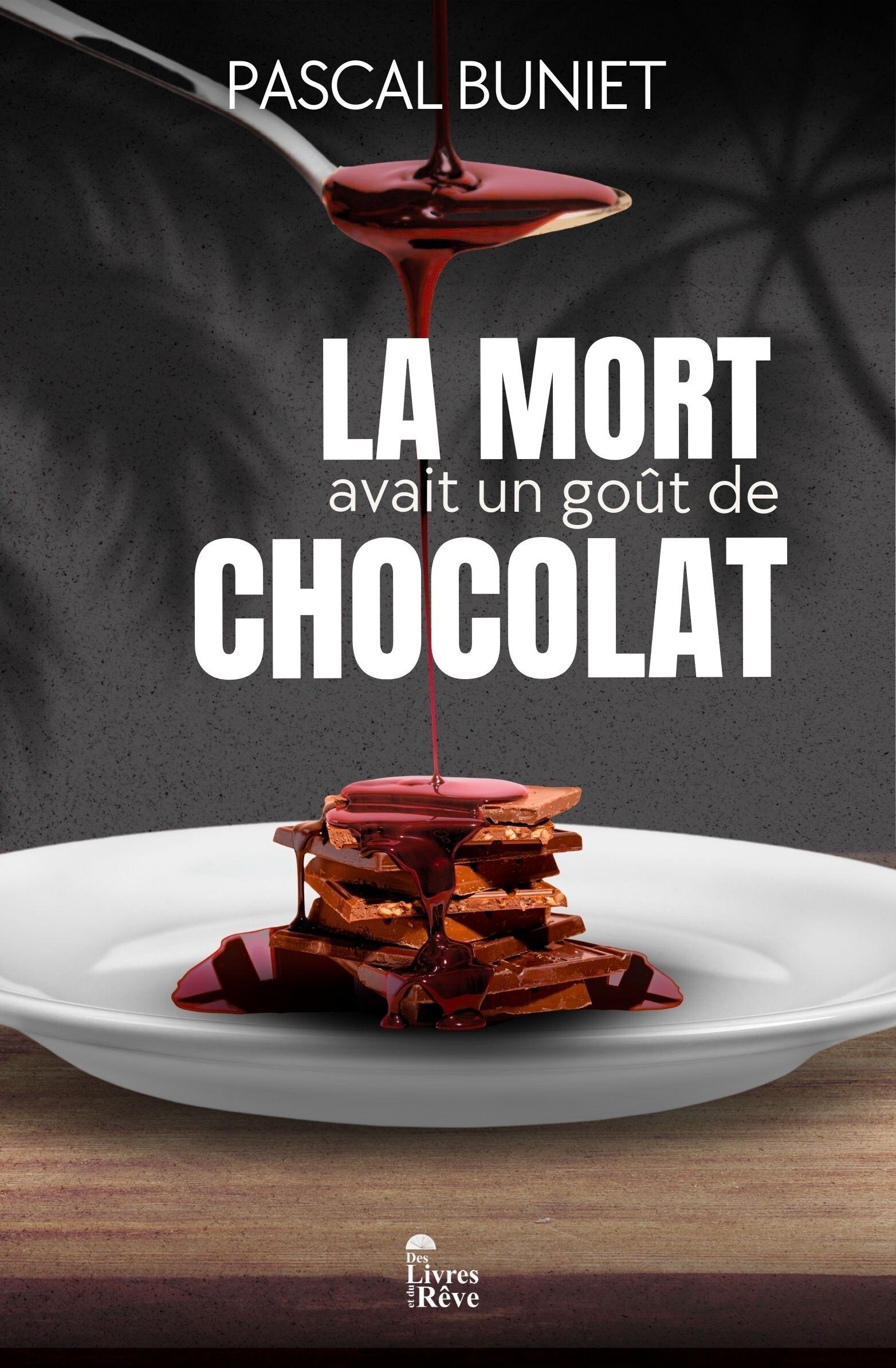 La mort avait un goût de chocolat
