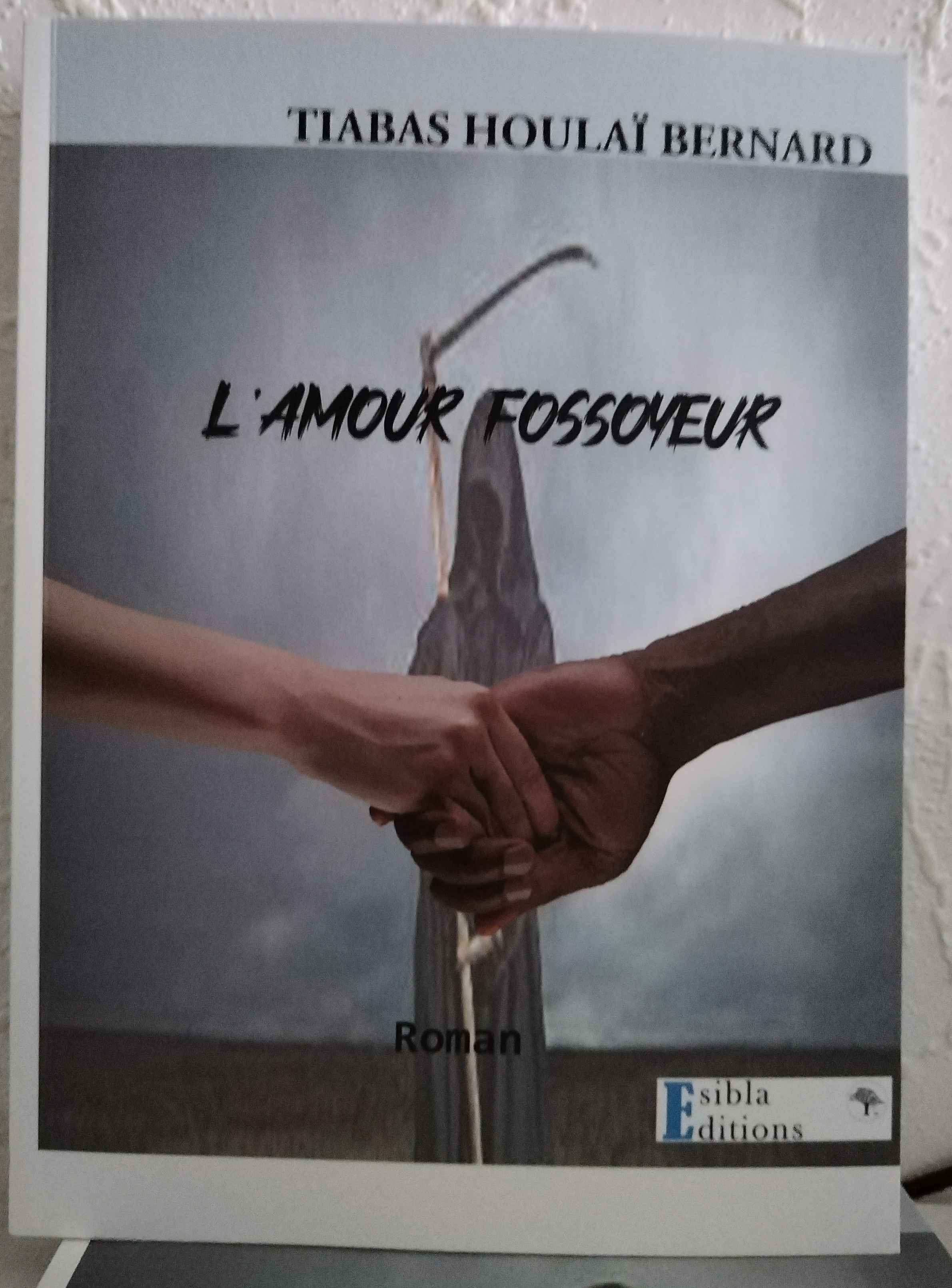 L'AMOUR FOSSOYEUR