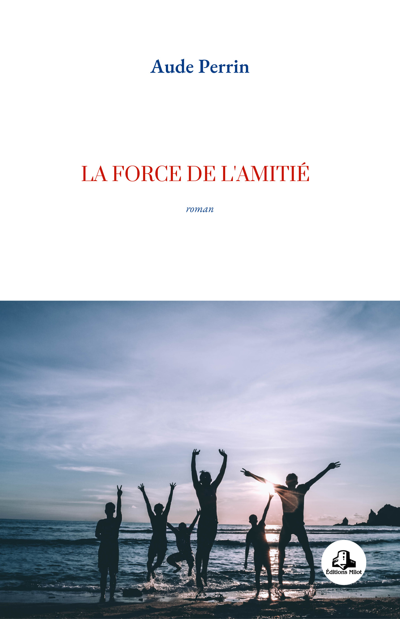 La force de l'amitié