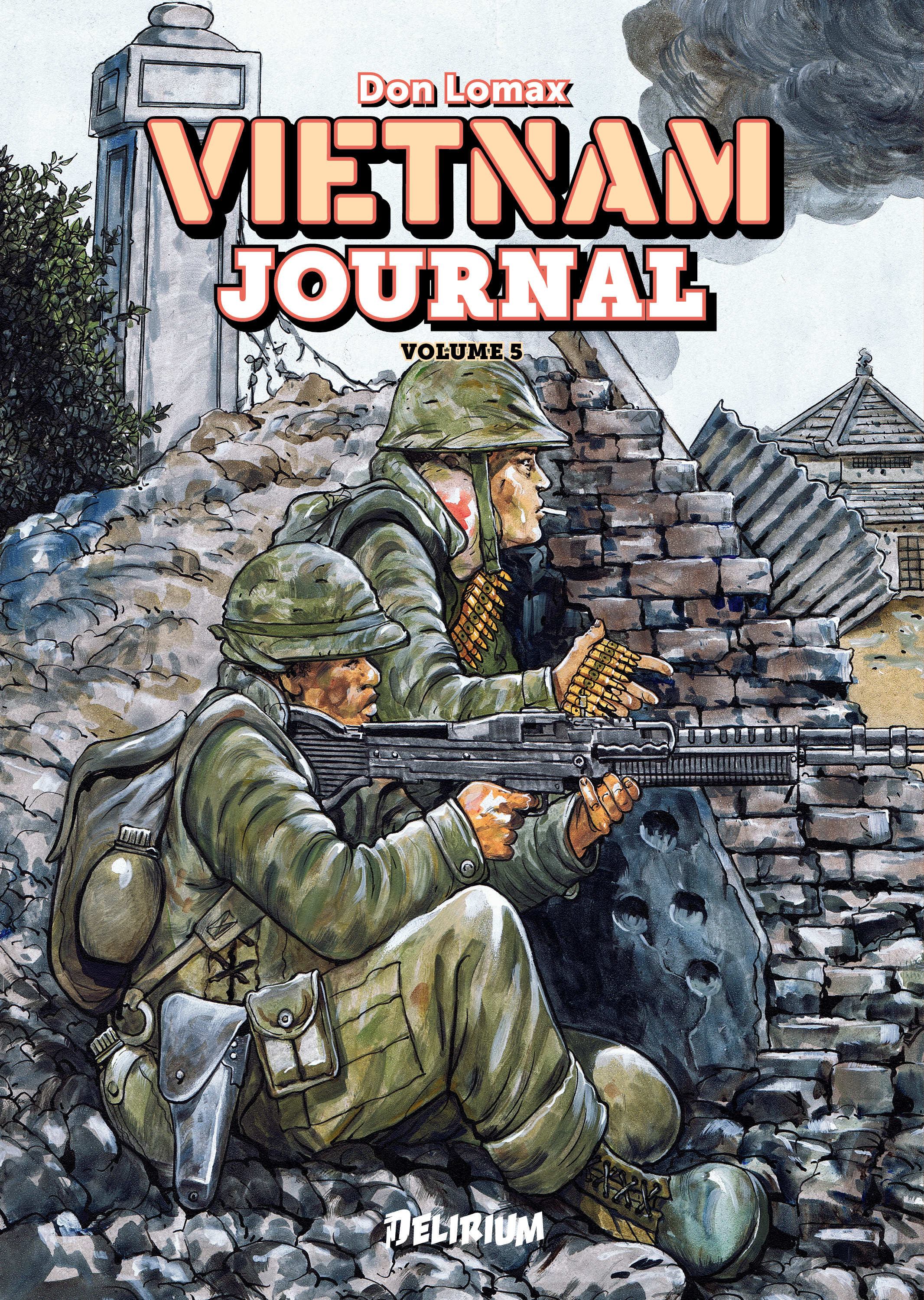 VIETNAM JOURNAL Volume 5 : L'offensive du Tet '68