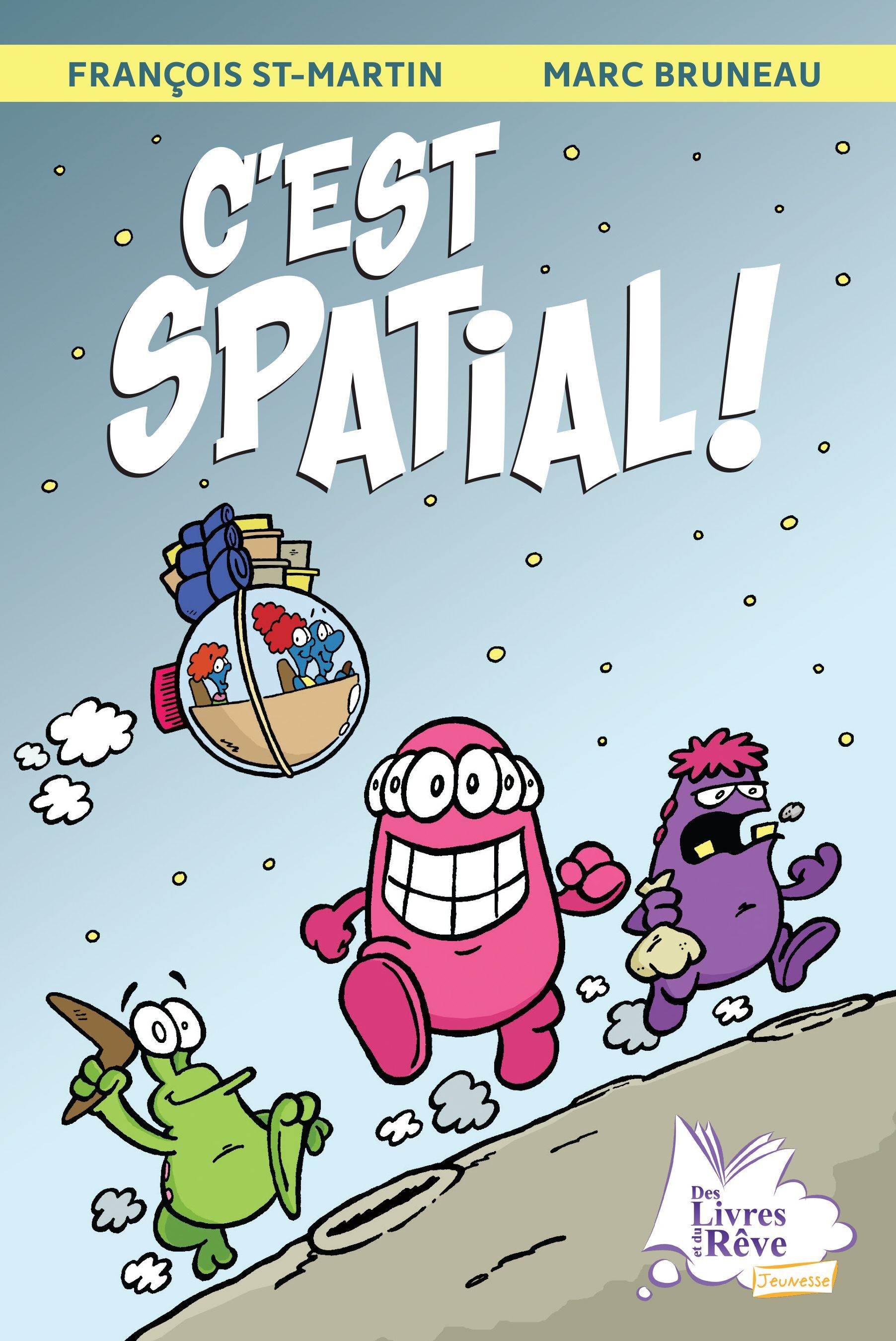 C'est spatial !